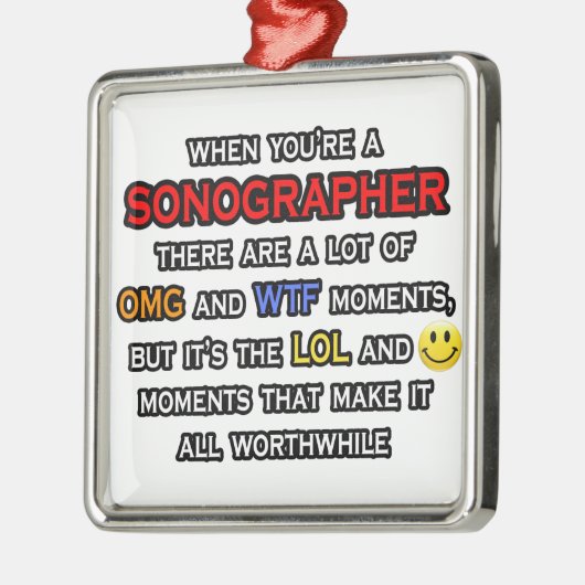 Funny Sonographer ... OMG WTF LOL Ornament Aus Metall (Links)