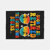 Funny Soon To Be Retired The Countdown Begins For  Fleecedecke (Vorderseite (Horizontal))