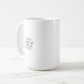 Funny Sorry Before I Had My Coffee Kaffeetasse (Vorderseite Links)