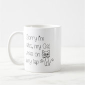 Funny Sorry Cat Was On Lap Cute Drawing Tygraphy  Kaffeetasse (Links)