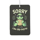 Funny Sorry, dass ich spät dran bin mit Retro Ästh Autolufterfrischer (Vorderseite)