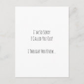 Funny Sorry I Called You Old Birthday humor Card Postkarte (Vorderseite)