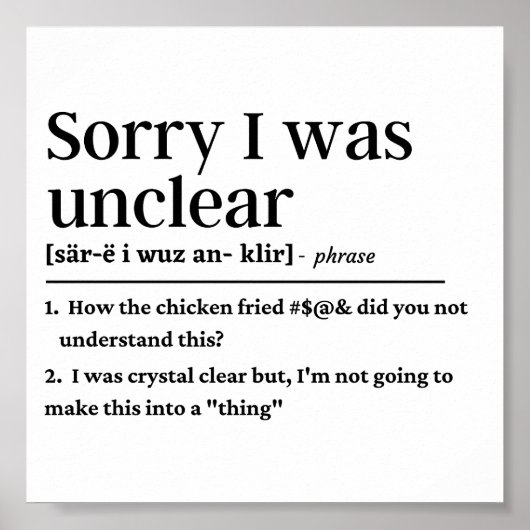 Funny Sorry, ich war unklar Definition Poster (Vorne)