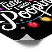 Funny Sorry I'm Late I Was Ong Xmas Lights Red San Poster (Ecke)