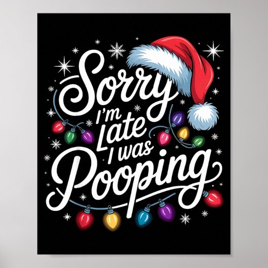 Funny Sorry I'm Late I Was Ong Xmas Lights Red San Poster (Vorne)