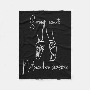 Funny Sorry kann nicht ernähren Season Ballett Gir Fleecedecke