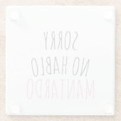 Funny Sorry NO Hablo Mantardo Glasuntersetzer (Rückseite)