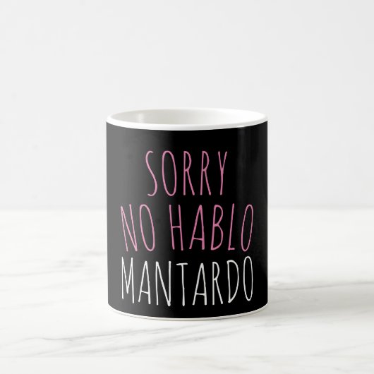 Funny Sorry NO Hablo Mantardo Kaffeetasse (Mittel)