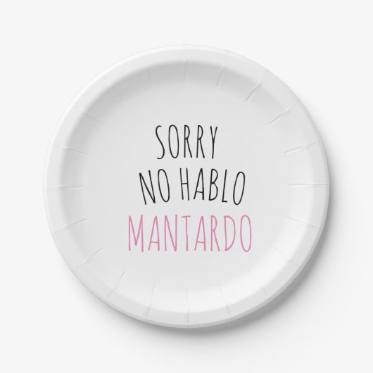 Funny Sorry NO Hablo Mantardo Pappteller (Vorderseite)