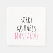 Funny Sorry NO Hablo Mantardo Serviette (Vorderseite)