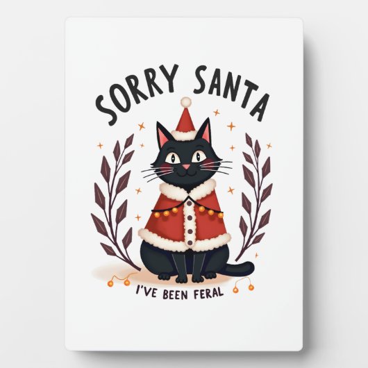 Funny Sorry Santa I've Been Feral Black Cat Christ Fotoplatte (Vorderseite)