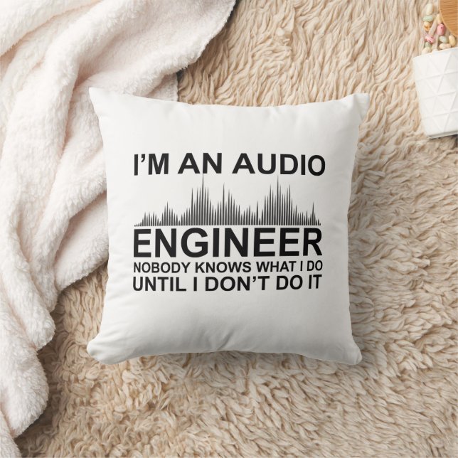 Funny Sound Engineer saying Audio Engineering Kissen (Decke)