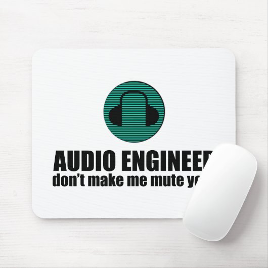 Funny Sound Engineer saying Audio Engineering Mousepad (Mit Mouse)