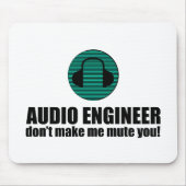 Funny Sound Engineer saying Audio Engineering Mousepad (Vorne)