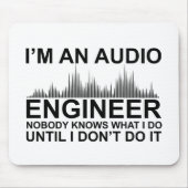 Funny Sound Engineer saying Audio Engineering Mousepad (Vorne)