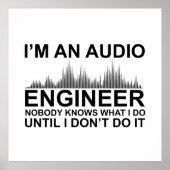 Funny Sound Engineer saying Audio Engineering Poster (Vorne)