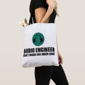Funny Sound Engineer saying Audio Engineering Tasche (Von Nahem)