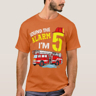 Funny Sound The Alarm Im 5. Feuerwehrmann 5. T-Shirt