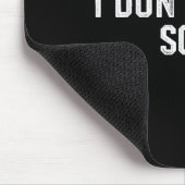 Funny Soup Lover I Don't Trust Soup Mousepad (Ecke)