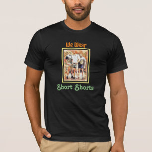 Funny South African men Wer kurze Hosen trägt T-Shirt