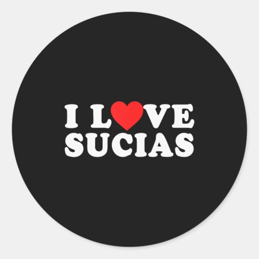 Funny Spanish I Love Sucias - I Heart Sucias Runder Aufkleber (Vorderseite)