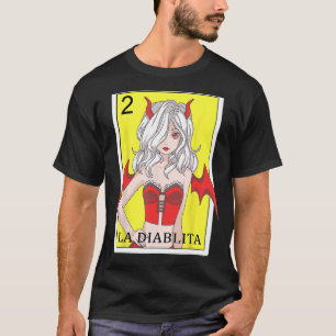 Funny Spanish-Mexican Bingo Gifts - La Diablita T-Shirt