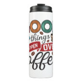 Funny Spaß Coffee Quotes für Kaffeeliebhaber GIFT Thermosbecher (Vorderseite)