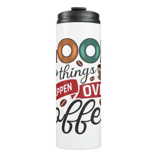 Funny Spaß Coffee Quotes für Kaffeeliebhaber GIFT Thermosbecher (Vorderseite)