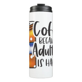 Funny Spaß Coffee Quotes für Kaffeeliebhaber GIFT Thermosbecher