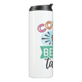 Funny Spaß Coffee Quotes für Kaffeeliebhaber Thermosbecher (Nach links gedreht)