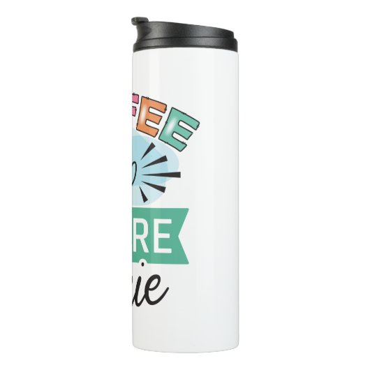 Funny Spaß Coffee Quotes für Kaffeeliebhaber Thermosbecher (Nach rechts gedreht)