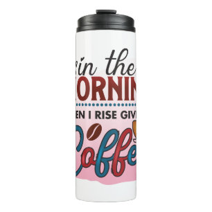 Funny Spaß Coffee Quotes pink Thermosbecher