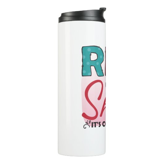 Funny Spaß Coffee Quotes Rise und Shine Thermosbecher (Nach links gedreht)