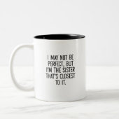 Funny Spaß Geschwisterer Rivalität Schwester Zweifarbige Tasse (Links)