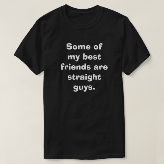 Funny Spaß Joke Albern Humour Gay Nightclub LGBT T-Shirt (Design vorne)