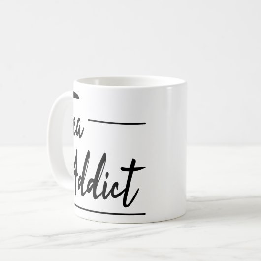Funny Spaß Tee Zitate Geschenk: Tea Addict Kaffeetasse (Vorderseite Links)