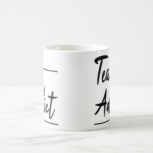 Funny Spaß Tee Zitate Geschenk: Tea Addict Kaffeetasse (Mittel)