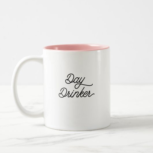 Funny Spaß Trendy Typografy Day Drinker Wein Zweifarbige Tasse (Links)