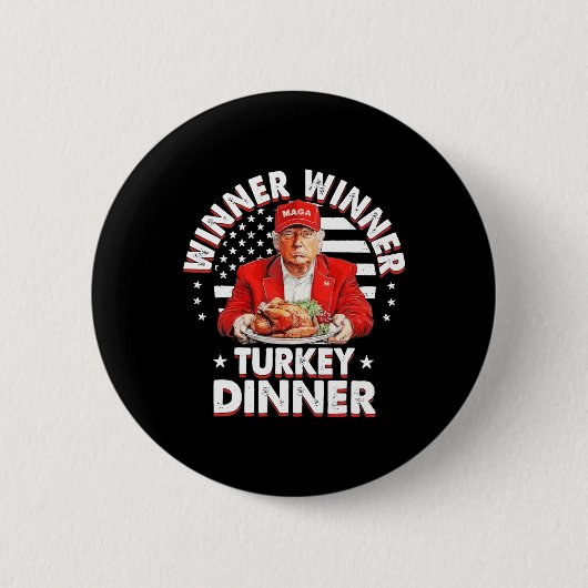 Funny Spaß Trump Gewinner Türkei Abendessen als Button (Vorderseite)