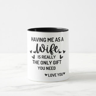 Funny Spaß Valentine Geschenk für Ehefrau | Für si Tasse