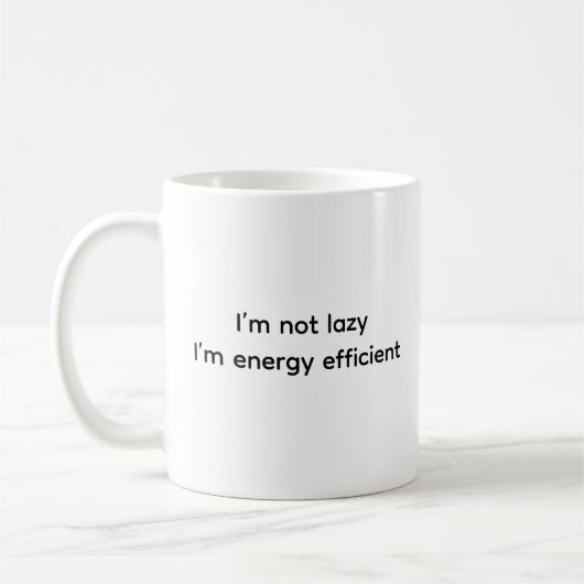 Funny Spaß Witty Keramik Lazy Person Classic Kaffeetasse (Links)