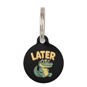Funny Spater Gator Unglaublich witzig Alligator Pu Haustiermarke