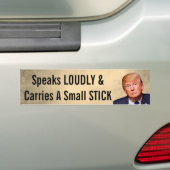Funny "Speaks Louly & Carries a Small Stick" Autoaufkleber (Auf Auto)