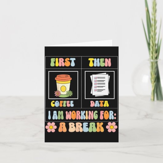 Funny Sped Teacher Special Education First Coffee Karte (Vorderseite)