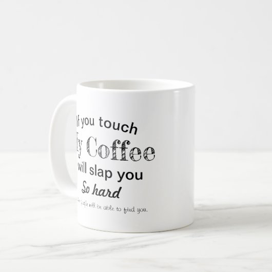 Funny Splp Zitat Kaffee Tasse (Vorderseite Links)