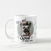 Funny Spoil Ihr Hund Foto Kaffeetasse (Links)