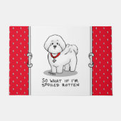 Funny Spoiled Rotten Bichon Frise Dog - Niedlich Fußmatte (Vorderseite)