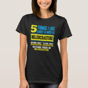 Funny Sprichwort 5 Dinge, die ich mag so viel wie  T-Shirt