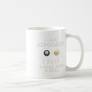 Funny Sprichwort Bipooler spielen 8-Ball und 9-Bal Kaffeetasse
