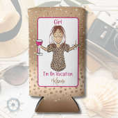 Funny Sprichwort Cartoon Sassy Ethnic Girls Wochen Selters Dosenkühler